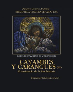 Cayambes y Carangues III