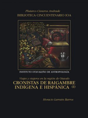 Cronistas 1 Cronistas de raigambre indígena e hispánica I