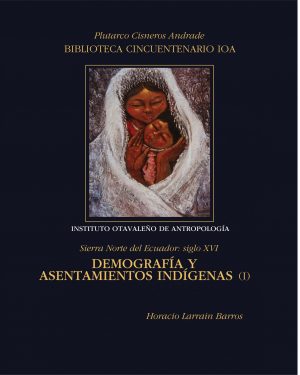 Demografía y Asentamientos Indígenas I