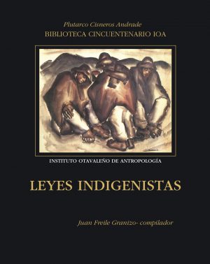 Leyes Indigenistas