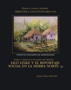 Lilo Linke y el reportaje social en la Sierra Norte I