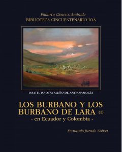 Los Burbano Los Burbano y los Burbano de Lara —en Ecuador y Colombia— I