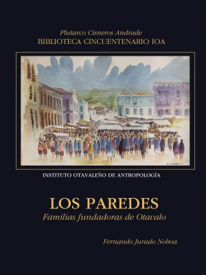 Los-Paredes-scaled Los Paredes: Familias fundadoras de Otavalo