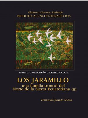 jaramillo-07 Los Jaramillo: Una familia troncal del norte de la sierra ecuatoriana II