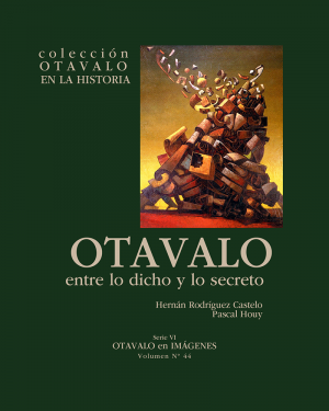 Otavalo entre lo dicho Otavalo entre lo dicho y lo secreto