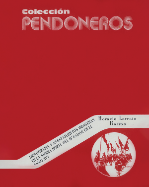 Pendoneros portada 11 Demografía y asentamientos indígenas en la Sierra Norte del Ecuador en el siglo XVI (Parte I)
