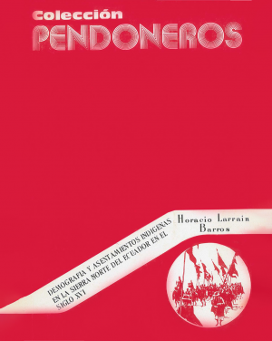 Pendoneros portada 12 Demografía y asentamientos indígenas en la Sierra Norte del Ecuador en el siglo XVI (Parte II)