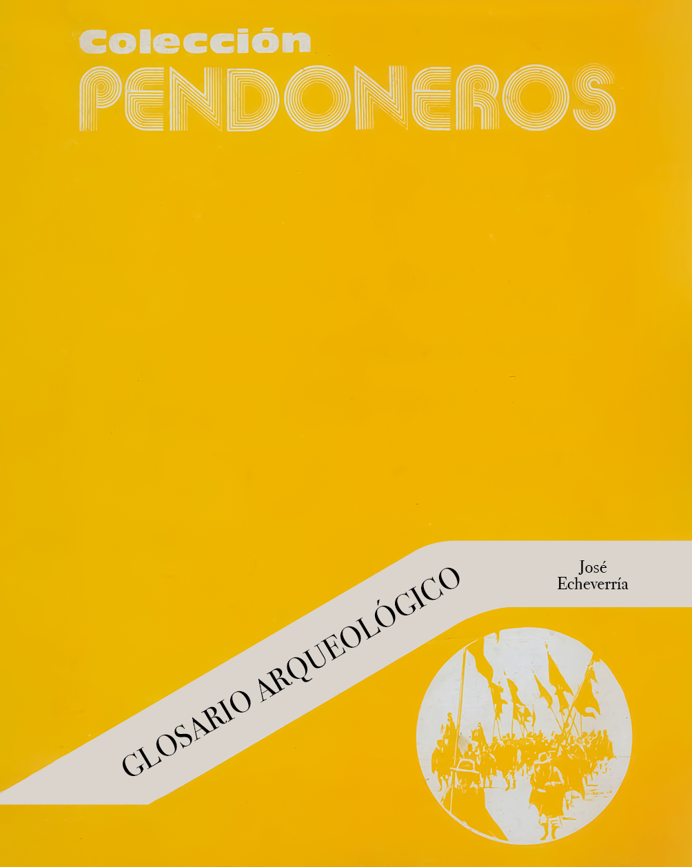 Pendoneros portada 2 Glosario Arqueológico