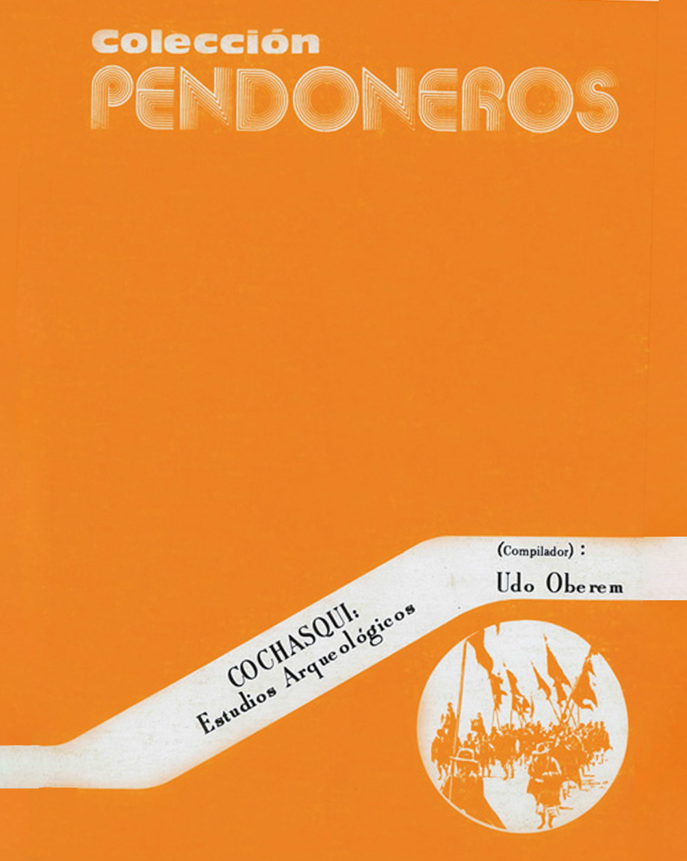 Pendoneros portada 4 Cochasquí: Estudios Arqueológicos Parte II